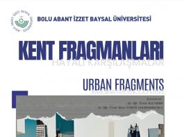 BAİBÜ Sergisi Duyurusu: Kent Fragmanları/ Urban Fragments