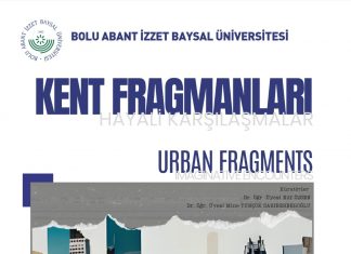 BAİBÜ Sergisi Duyurusu: Kent Fragmanları/ Urban Fragments