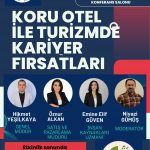 Koru Otel ile Turizmde Kariyer Fırsatları Söyleşisi