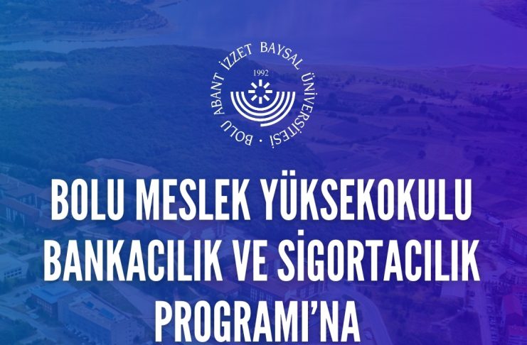 Bolu Meslek Yüksekokulu Bankacılık ve Sigortacılık Programı’na akreditasyon