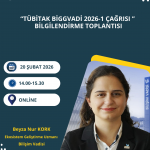 TÜBİTAK BİGGVADİ 2026-1 Çağrısı Bilgilendirme Toplantısı