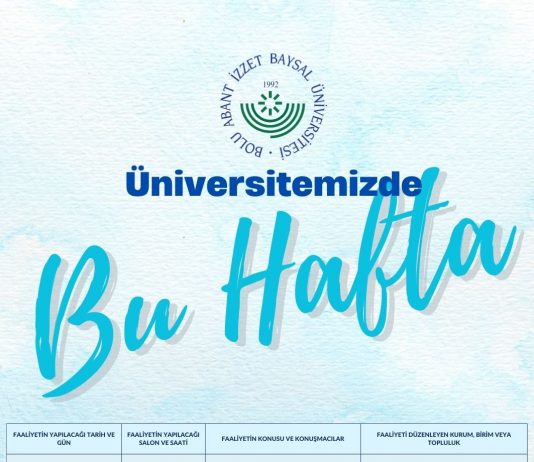 BAİBÜ Kültür ve Kongre Merkezi’nde Bu Hafta