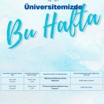 BAİBÜ Kültür ve Kongre Merkezi’nde Bu Hafta