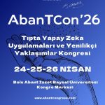 Tıpta Yapay Zeka Uygulamaları ve Yenilikçi Yaklaşımlar Kongresi