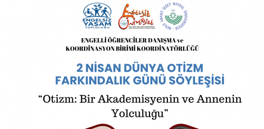 2 Nisan Dünya Otizm Farkındalık Günü Söyleşisi