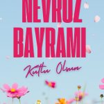 Nevruz Bayramı kutlu olsun