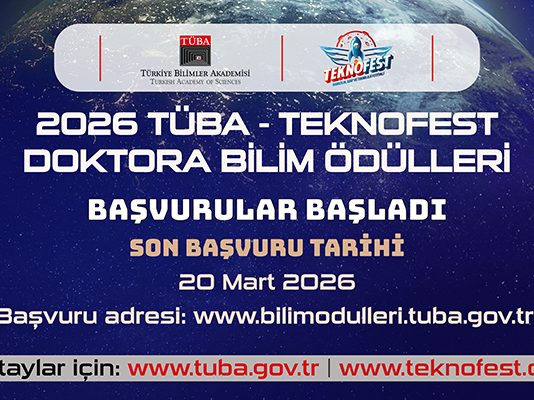 TÜBA-TEKNOFEST Doktora Bilim Ödülleri 2026 Başvuruları Başladı