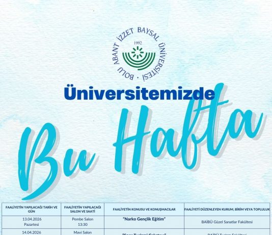 BAİBÜ Kültür ve Kongre Merkezi’nde Bu Hafta