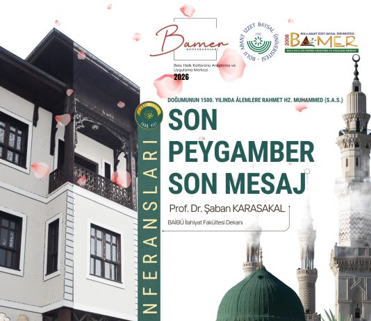 Konferans: “Son Peygamber Son Mesaj”