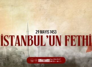 İstanbul’un Fethinin 573. yıldönümü kutlu olsun