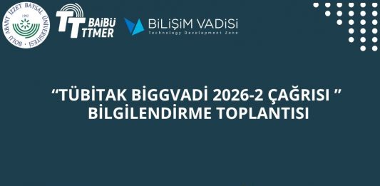 “TÜBİTAK BİGGVADİ 2026-2 Çağrısı” Bilgilendirme Toplantısı