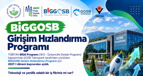 TÜBİTAK BİGG 2027-1 Dönemi BİGGOSB Girişim Hızlandırma Programı Başvuruları ve Bilgilendirme Toplantısı